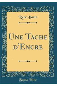 Une Tache d'Encre (Classic Reprint)