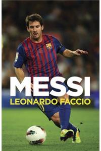 Messi: Una BiografÃ­a: Una BiografÃ­a