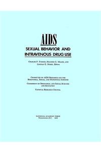 AIDS, Sexual Behavior, and Intravenous Drug Use