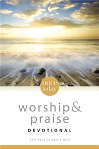 Niv, Once-A-Day Worship and Praise Devotional, Paperback