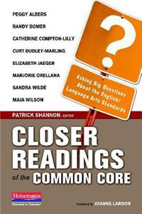 Closer Readings of the Common Core