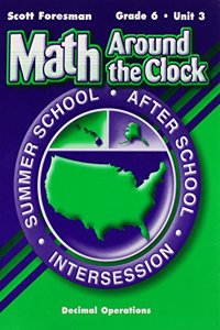 Scott Foresman Math 2003 Summer School Workbook Grade 6 Unit 3 Decimal Operations