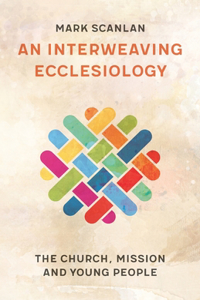 Interweaving Ecclesiology