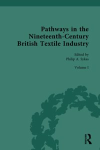 Pathways in the Nineteenth-Century British Textile Industry