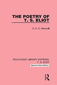 The Poetry of T. S. Eliot