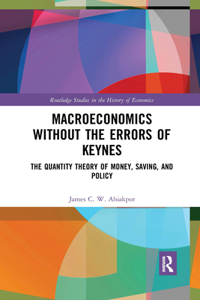 Macroeconomics Without the Errors of Keynes