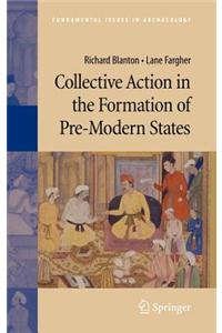 Collective Action in the Formation of Pre-Modern States