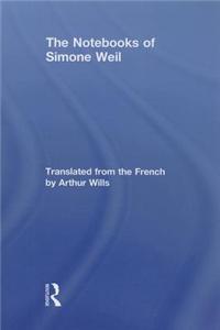 The Notebooks of Simone Weil