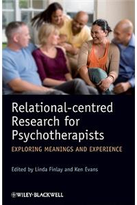 Relational-Centred Research for Psychotherapists