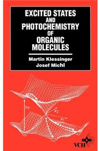 Excited States and Photo-Chemistry of Organic Molecules