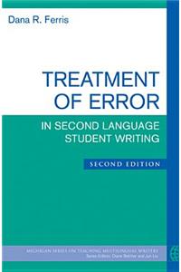 Treatment of Error in Second Language Student Writing, Second Edition