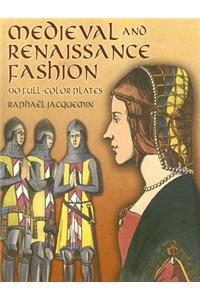 Medieval and Renaissance Fashion