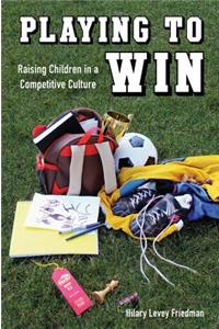 Playing to Win