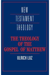 Theology of the Gospel of Matthew