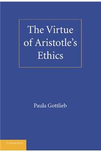 The Virtue of Aristotle's Ethics