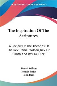 The Inspiration Of The Scriptures