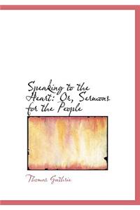 Speaking to the Heart