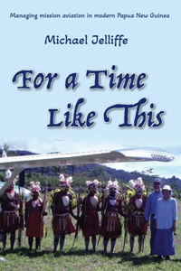 For a Time Like This
