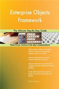 Enterprise Objects Framework The Ultimate Step-By-Step Guide