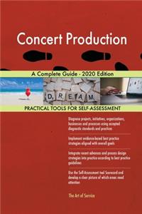 Concert Production A Complete Guide - 2020 Edition