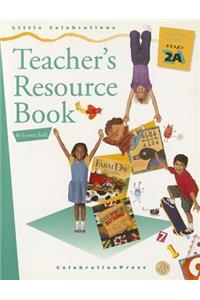 Little Celebrations, Teacher's Resource Book, Early, Stage 2a, Grade 1