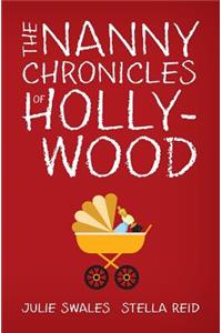 Nanny Chronicles of Hollywood