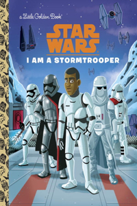 I Am a Stormtrooper (Star Wars)