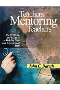 Teachers Mentoring Teachers