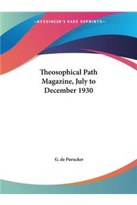 Theosophical Path Magazine, July to December 1930