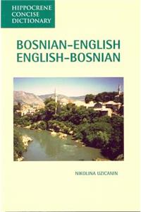 Bosnian-English, English-Bosnian Concise Dictionary