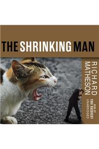 The Incredible Shrinking Man Lib/E