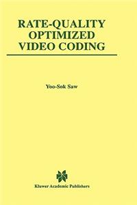 Rate-Quality Optimized Video Coding