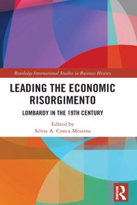 Leading the Economic Risorgimento