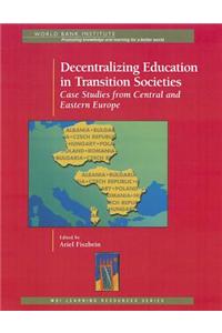 Decentralizing Education in Transition Societies