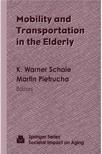 Mobility and Transportation in the Elderly