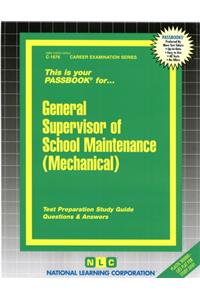 General Supervisor of School Maintenance (Mechanical)