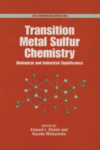 Transition Metal Sulfur Chemistry