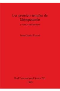 Les premiers temples de Mésopotamie