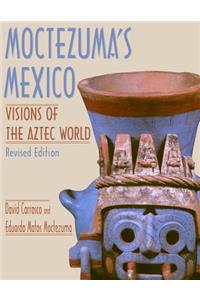 Moctezuma's Mexico