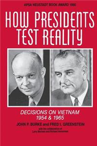 How Presidents Test Reality