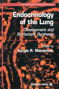Endocrinology of the Lung