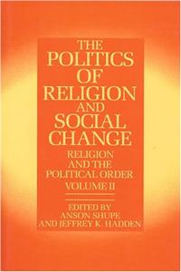The Politics of Religion and Social Change