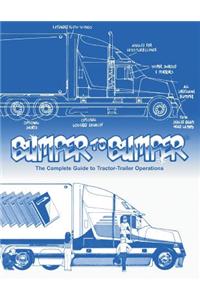 BUMPERTOBUMPER(R), The Complete Guide to Tractor-Trailer Operations