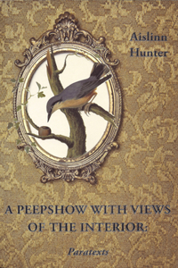 A Peepshow with Views of the Interior: Paratexts