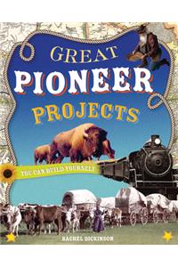 Great Pioneer Projects