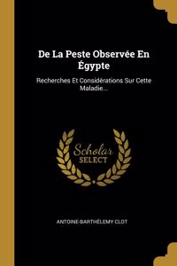 De La Peste Observée En Égypte