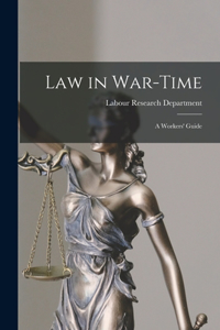 Law in War-time