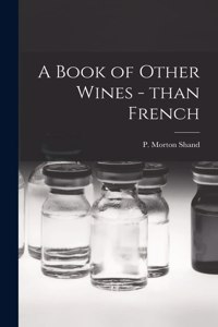 Book of Other Wines - Than French