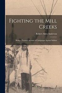 Fighting the Mill Creeks