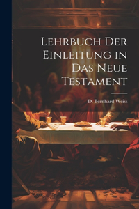 Lehrbuch der Einleitung in das Neue Testament